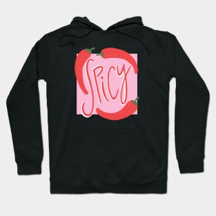 Hot & Spicy Hoodie